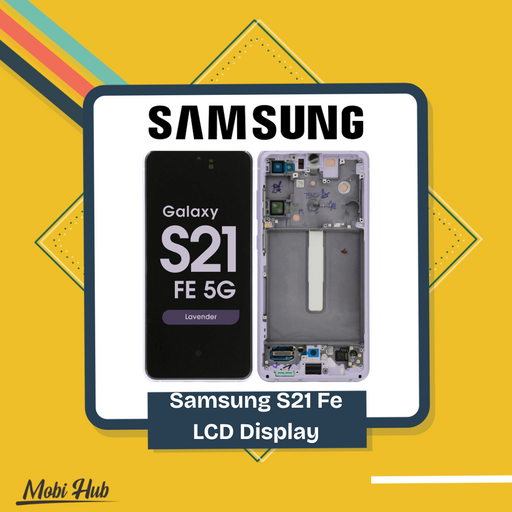 Samsung S21 Fe LCD Display Combo