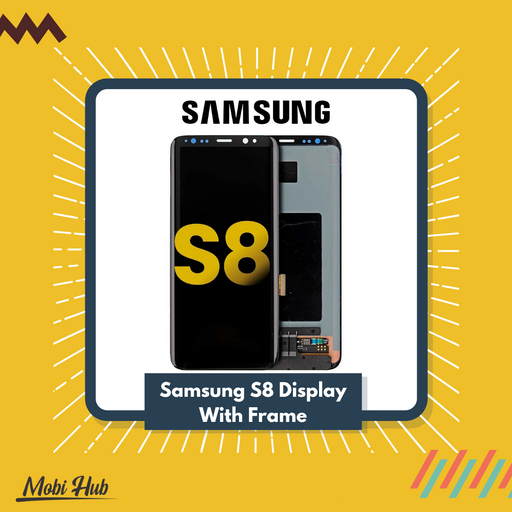 Samsung S8 Display with Frame