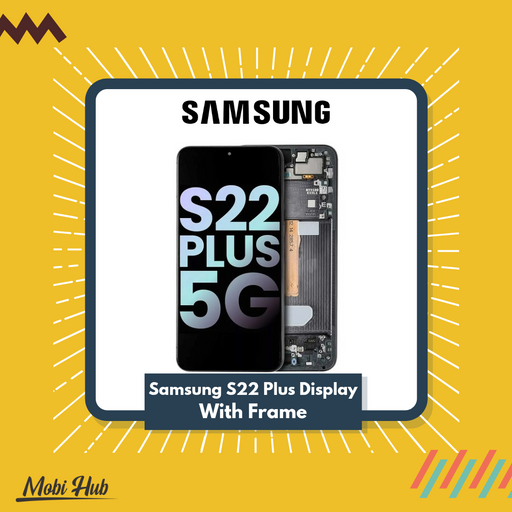 Samsung S22 Plus Display with Frame