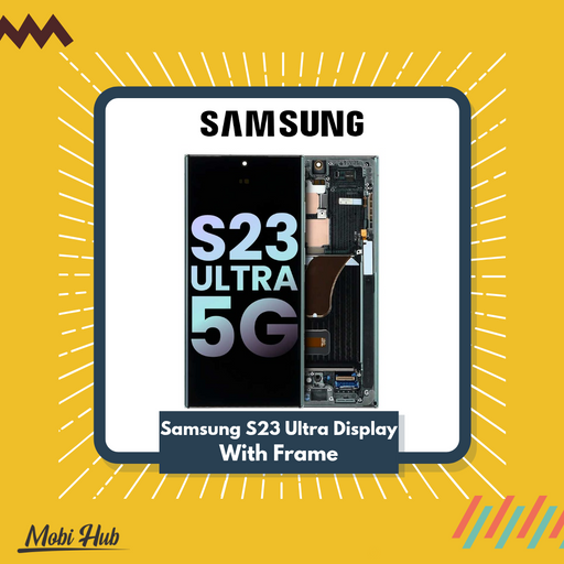 Samsung S23 Ultra Display with Frame