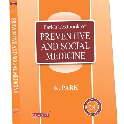Park’s Textbook of Preventive and Social Medicine (28th Edition)