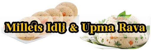MILLETS RAVVA AND FLOURS