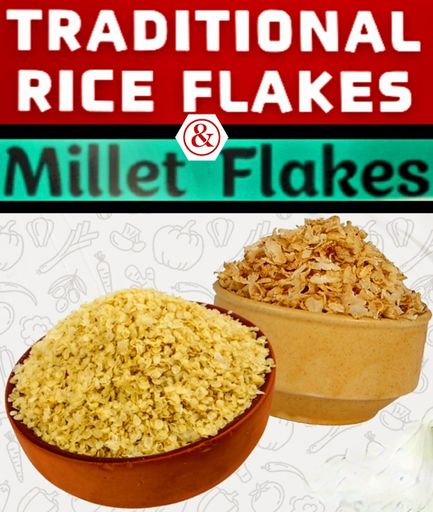 MILLET FLAKES & TRADITIONAL RICE FLAKES