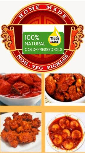 *NON-VEG PICKLES*(MADE WITH 100% ORGANIC COLD PRESSED OILS)