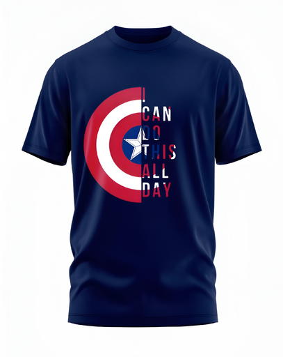00049 - "I CAN DO THIS ALL DAY" - Soft and Primium 100% Cotton T-Shirt