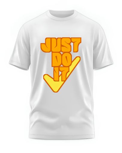 00117 - "JUST DO IT" - Soft and Primium 100% Cotton T-Shirt