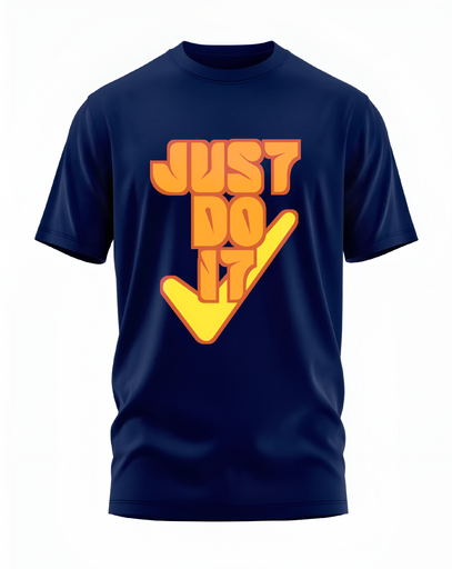 00119 - "JUST DO IT" - Soft and Primium 100% Cotton T-Shirt