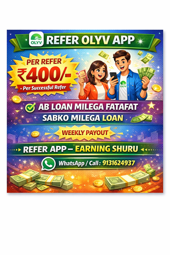 OLYV LOAN APP 400 RS PER REFFER