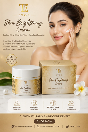 ETOR Skin Brightening Cream – Radiant Glow & Dark Spot Reduction (50gm)