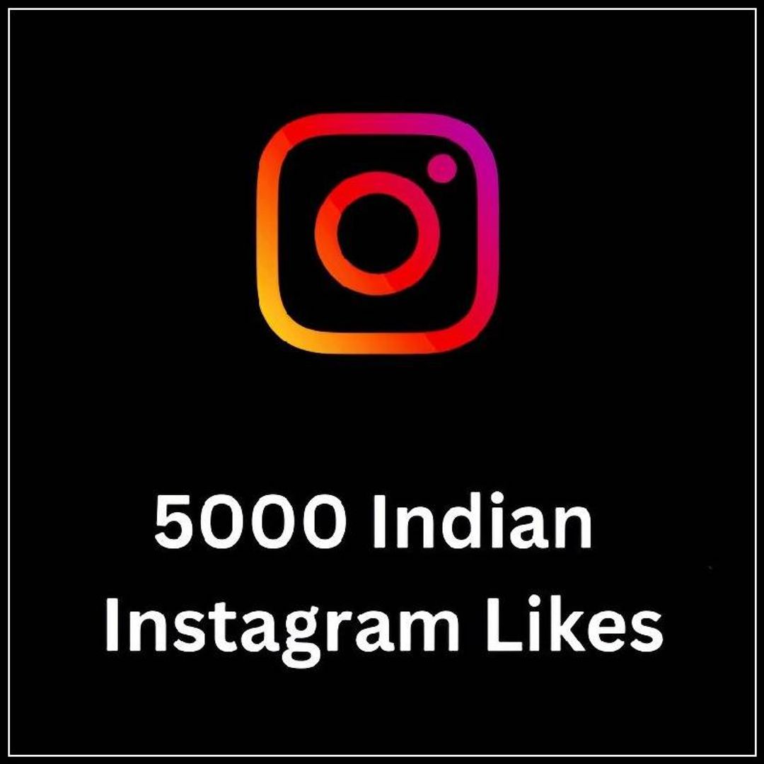 Buy Instagram 5k Indian Likes
