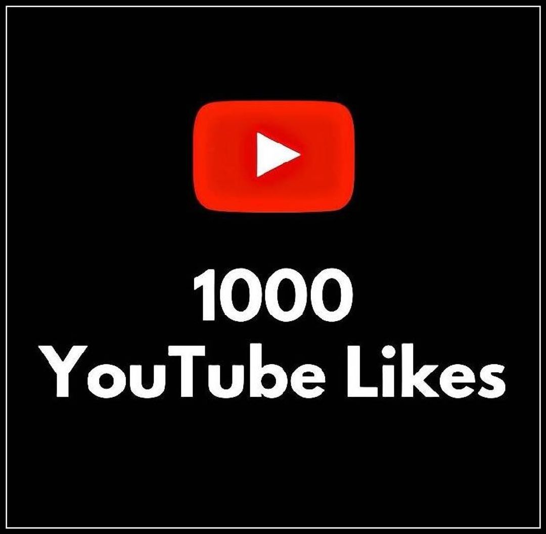 1k YouTube Video Likes Permanent Gurantee